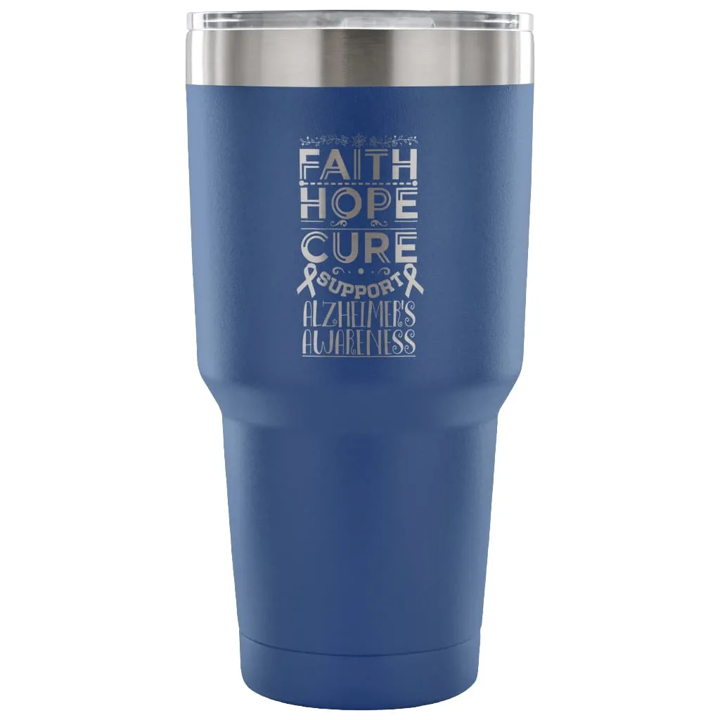 Alzheimer's Awareness Travel Mug Faith Hope Cure 30 oz Stainless Steel Tumbler