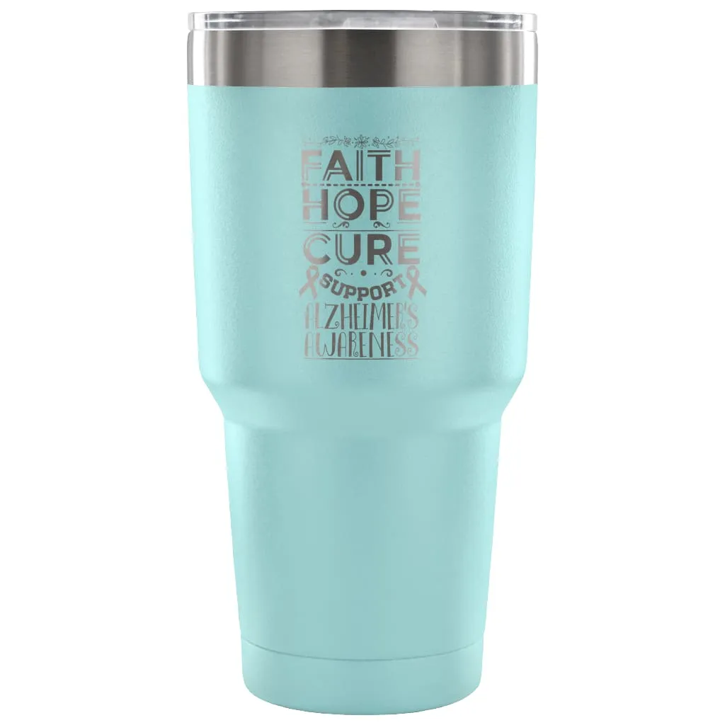 Alzheimer's Awareness Travel Mug Faith Hope Cure 30 oz Stainless Steel Tumbler