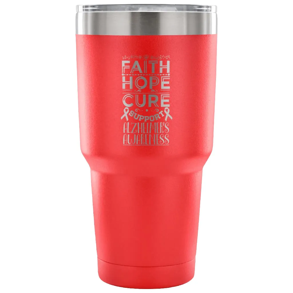 Alzheimer's Awareness Travel Mug Faith Hope Cure 30 oz Stainless Steel Tumbler