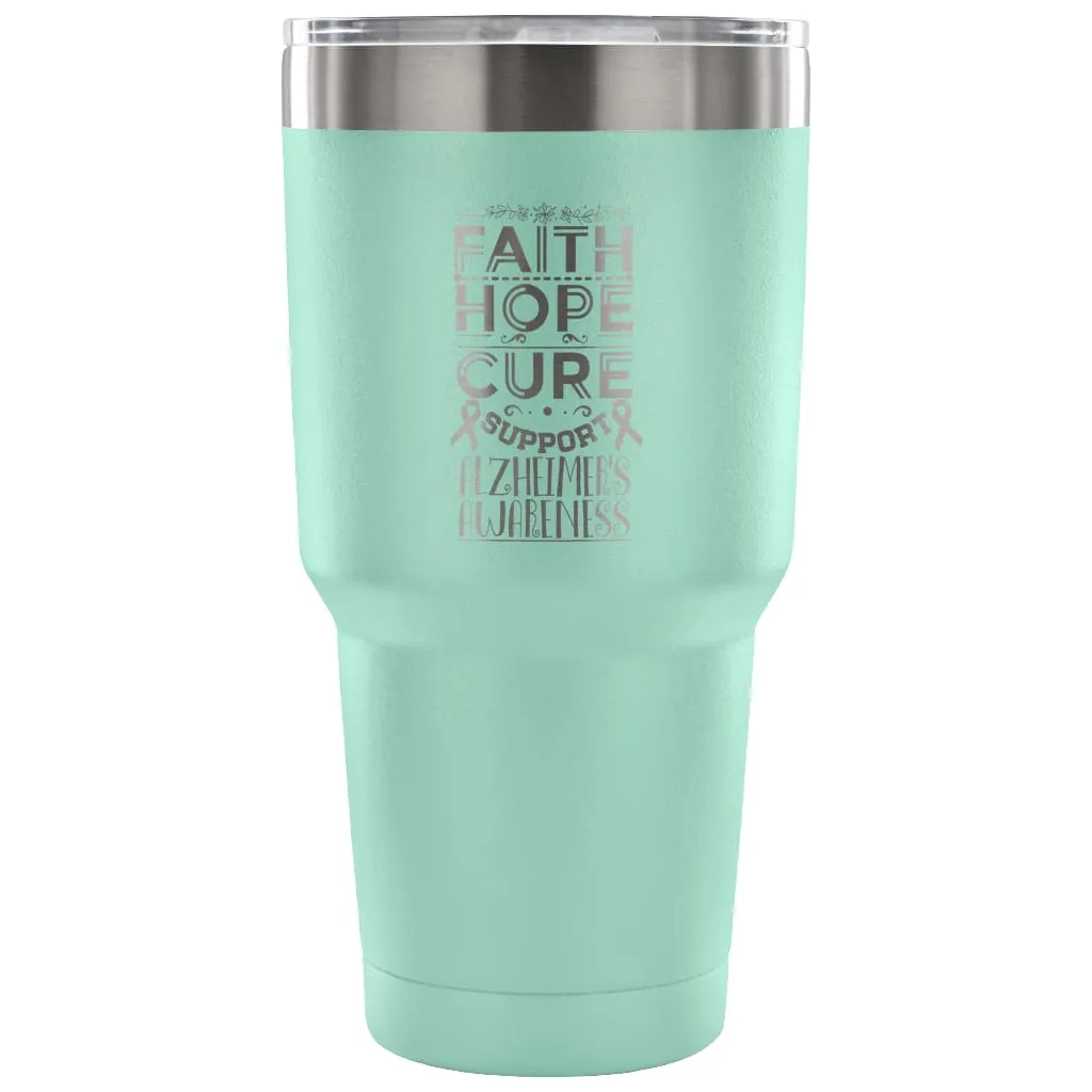 Alzheimer's Awareness Travel Mug Faith Hope Cure 30 oz Stainless Steel Tumbler