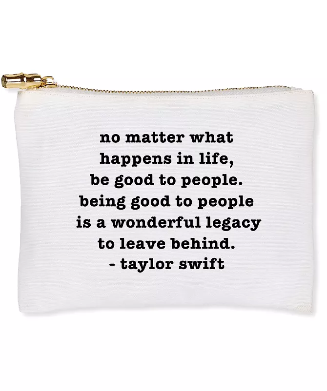 Flat Zip Bag - Be Good To People/Taylor Swift